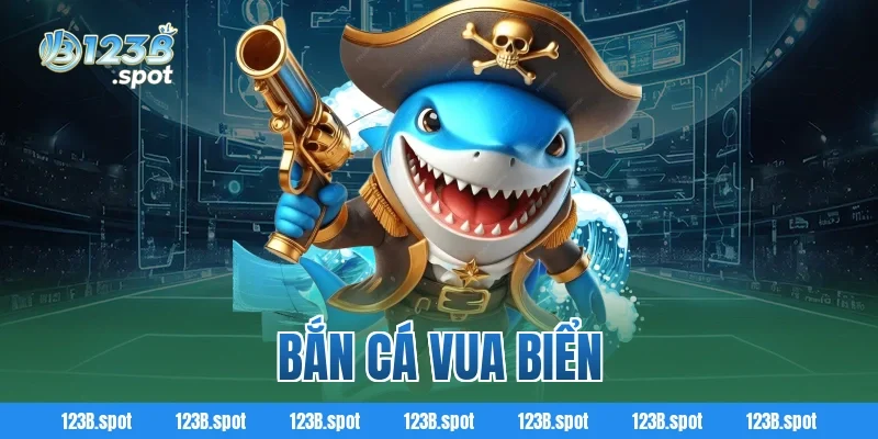 Bắn Cá Vua Biển – Trải Nghiệm Săn Thưởng Cho Tất Cả Người Chơi 11 Bắn Cá Vua Biển – Trải Nghiệm Săn Thưởng Cho Tất Cả Người Chơi