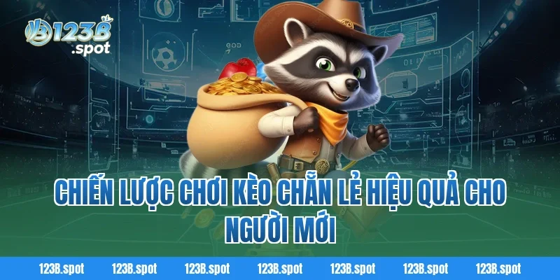 Kèo chẵn lẻ 123B – Khám phá hình thức cá cược thú vị trong bóng đá 2 Chiến lược chơi kèo chẵn lẻ hiệu quả cho người mới