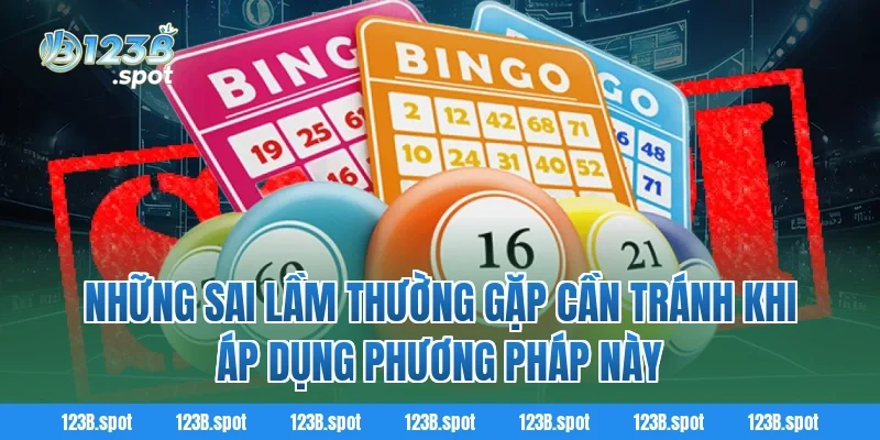 Soi cầu xổ số – Bí quyết vàng để tăng tỷ lệ trúng thưởng 4 Những sai lầm thường gặp cần tránh khi áp dụng phương pháp này