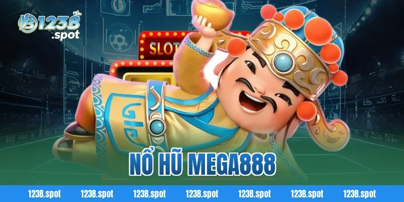 Nổ Hũ Mega888