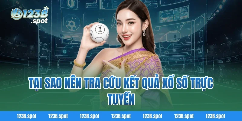 Tại sao nên tra cứu kết quả xổ số trực tuyến