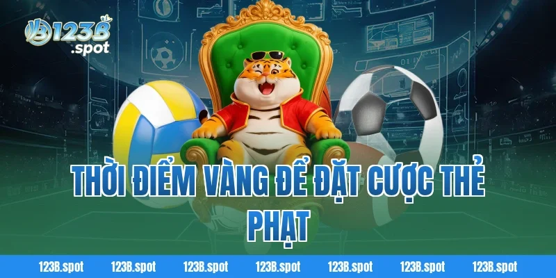 Kèo thẻ phạt – Lựa chọn cá cược kịch tính trong bóng đá 2026 3 Thời điểm vàng để đặt cược thẻ phạt