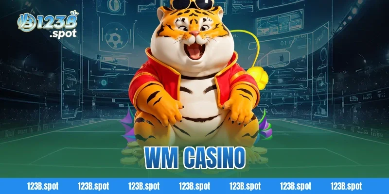 WM Casino – Điểm đến cá cược trực tuyến đẳng cấp châu Á 11 WM Casino